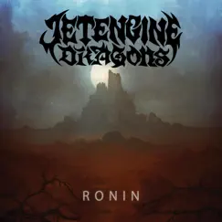 Ronin by Jet Engine Dragons album reviews, ratings, credits