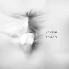 Found. by Revival album reviews, ratings, credits
