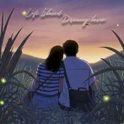 Dreamy Love - Single by Lofi island album reviews, ratings, credits