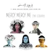 Mercy Mercy Me (The Ecology) [feat. Emlyn, Putad, Sauljaljui, Vaiteani & Selina Leem] - Single album lyrics, reviews, download