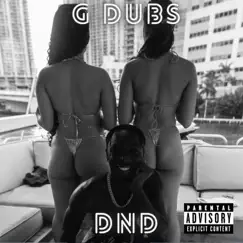 DND - Single by G DUBS album reviews, ratings, credits