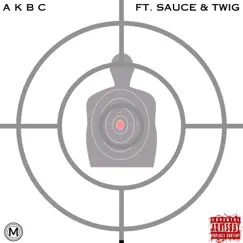 Akbc (feat. Sauce & Twig) - Single by MoulaUE album reviews, ratings, credits