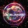 The Beginning - Single album lyrics, reviews, download