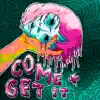 Come & Get It - Single album lyrics, reviews, download