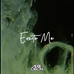 Excite Me - Single by Alex Devon album reviews, ratings, credits