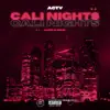 CALI NIGHTS (feat. 1nine & Amen 28) - Single album lyrics, reviews, download