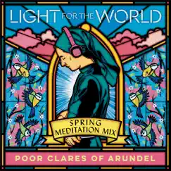 Spring: Meditation Mix by Poor Clare Sisters, Arundel album reviews, ratings, credits