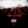 TIME CLOSER (feat. Flahco) - Single album lyrics, reviews, download