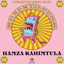 Roberto Funk - Single by Hamza Rahimtula album reviews, ratings, credits