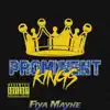 Prominent Kings - Single album lyrics, reviews, download