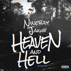 Heaven and Hell Freestyle - Single by Ninebay Jakub album reviews, ratings, credits