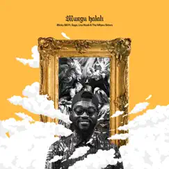 Mungu Halali (feat. Chemutai Sage, Sarah Mitaru, Wambura Mitaru & Lisa Oduor-Noah) Song Lyrics