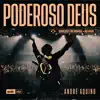 Poderoso Deus (Ao Vivo) - Single album lyrics, reviews, download