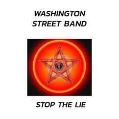 Stop the Lie - Single by Washington Street Band album reviews, ratings, credits