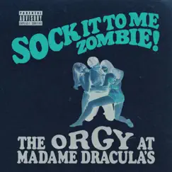 The Adventures of Bret Steele - EP by Sock It To Me Zombie! album reviews, ratings, credits