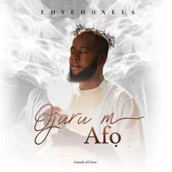 Ojuru m Afo (feat. MariGold & ChrisDibia) - Single by EhyehOnels album reviews, ratings, credits