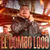 El Combo Loco: Sin Miedo Session #41 (Lado S) [En Vivo] album lyrics, reviews, download