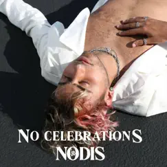 No Celebrations - Single by Nodis album reviews, ratings, credits