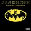 All Jokes Aside (feat. InternetCity) - Single album lyrics, reviews, download