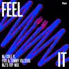 Feel It (VIP Mix) [feat. piri & Tommy Villiers] - Single album lyrics, reviews, download