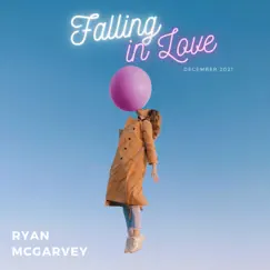 Falling In Love (feat. Liel Bar-Z) - Single by Ryan McGarvey album reviews, ratings, credits