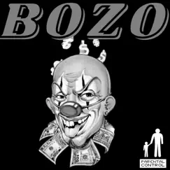 BOZO (feat. BTM DUB) - Single by 662NINETY6 album reviews, ratings, credits