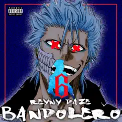 Bandolero - Single by Reyny Daze album reviews, ratings, credits