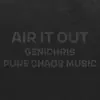 Air It Out (feat. Pure chAos Music) - Single album lyrics, reviews, download