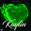 Kaylin - Single album lyrics, reviews, download