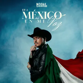 México en Mi Voz - EP by Christian Nodal album download