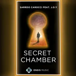 Secret Chamber (feat. J.O.Y.) - Single by Sarrdo Carocci album reviews, ratings, credits