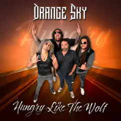 Hungry Like the Wolf - Single by Orange Sky album reviews, ratings, credits