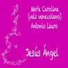 María Carolina, Vals Venezolano - Single album lyrics, reviews, download