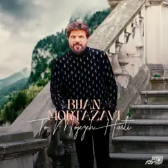 To Mojezeh Hasti - Single by Bijan Mortazavi album reviews, ratings, credits