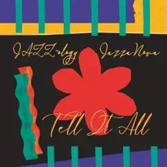 Tell It All by Jazz-Ology & Jazzanova album reviews, ratings, credits