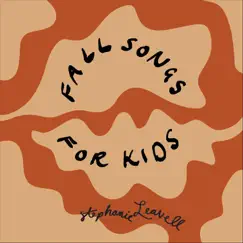 Fall Songs for Kids by Stephanie Leavell album reviews, ratings, credits