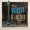 Versos de las Tres (feat. Simon Grossmann) - Single album lyrics, reviews, download