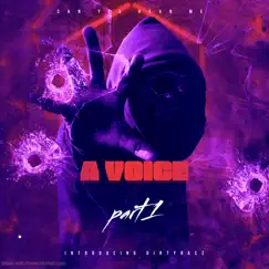 A Voice by Dirtyrackz album reviews, ratings, credits