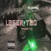 Laser Tag - Single album lyrics, reviews, download