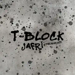 T-Block (feat. ParKlurker) Song Lyrics