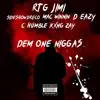 Dem One N****s (feat. KxngZay, D eazy, Mac Winnin, SIDESHOW DRECO & C Humble) - Single album lyrics, reviews, download