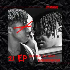 21 (Ep) Before Da Wait by Ziy Honcho album reviews, ratings, credits