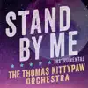 Stand By Me (Instrumental) - Single album lyrics, reviews, download