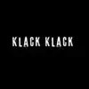 Klack Klack (Pastiche/Remix/Mashup) - Single album lyrics, reviews, download
