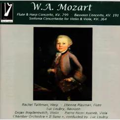 Mozart: Flute & Harp Concerto, K. 299 / Basson Concerto, K. 191 / Sinfonia Concertante for Violin & Viola, K. 364 by Luc Loubry & Il Sono album reviews, ratings, credits