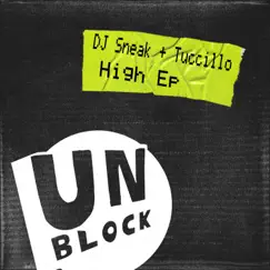 High - EP by DJ Sneak & Tuccillo album reviews, ratings, credits