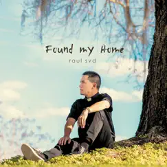 Found My Home by Fr. Raul G. Caga SVD album reviews, ratings, credits