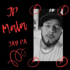 Mala - Single by Jay PA album reviews, ratings, credits