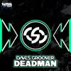 Deadman - Single album lyrics, reviews, download