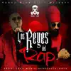 Los Reyes Del Rap - Single album lyrics, reviews, download